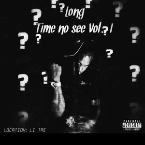 Long Time No See (Explicit)