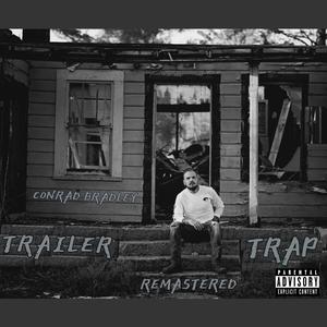 Trailer Trap (Remastered) [Explicit]