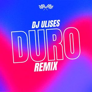 Duro (Remix) [Explicit]