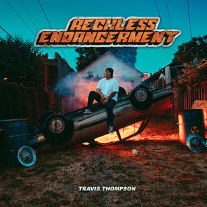 Reckless Endangerment (Explicit)