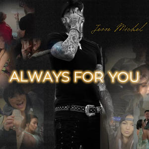 Always For You (Unedited Leak) (Explicit)