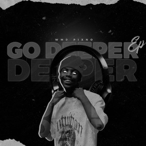 Go Deeper Ep