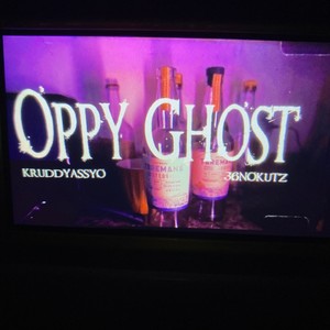 Oppy Ghost (feat. 36NoKutz) (Explicit)