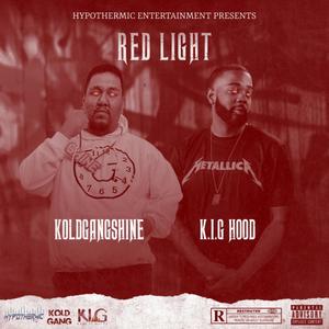 RED LIGHT (feat. K.I.G HOOD) [Explicit]