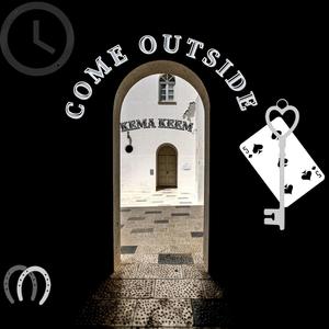 Come Outside (Explicit)