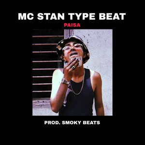 Mc Stan Type Beat ( Paisa ) (Original)