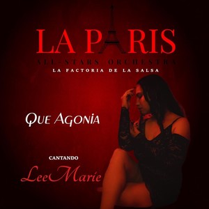 Que Agonia (feat. LeeMarie)