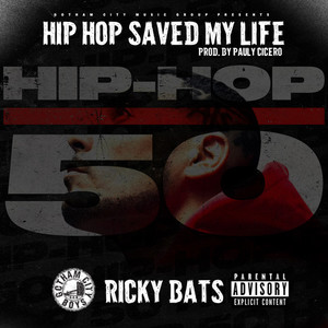 Hip Hop Saved My Life (Explicit)