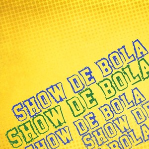 Show De Bola(Um Ritmo Só)[feat. Alexandre Rosa Moreno]