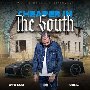 Cheaper In The South (Explicit)