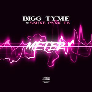 Meter(feat. SauxePaxk TB) (Explicit)