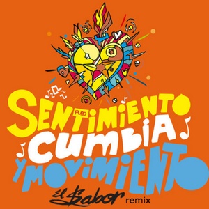 Sentimiento, Cumbia y Movimiento (Remix)