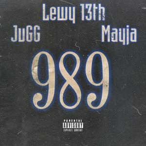 989 (feat. JUG GERACI & Mayja Da Don) [HWG] [Explicit]