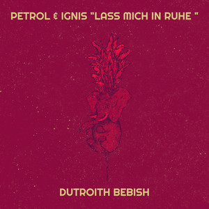 Petrol & Ignis "Lass Mich in Ruhe " (Explicit)