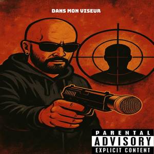 Dans mon viseur (Explicit)