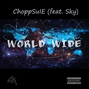 World Wide (feat. SkyWuDecker) (Explicit)