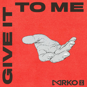 Give It to Me (Extended)