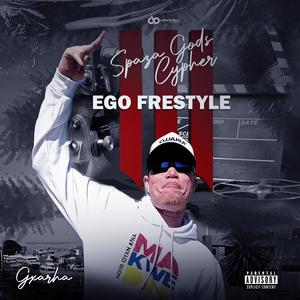 Ego Freestyle III (Driemanskap Spaza Gods Cypher) [Explicit]