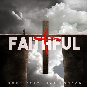 Faithful (feat. Rae Ronson)