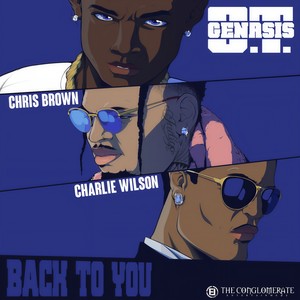Back To You(feat. Chris Brown & Charlie Wilson) (Explicit)