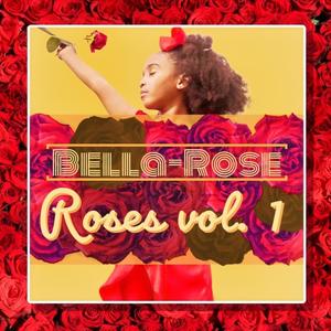 Roses, Vol. 1