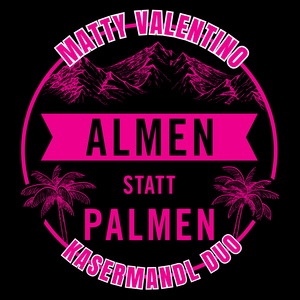 Almen statt Palmen