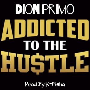 Addicted 2 Hustlin (Explicit)