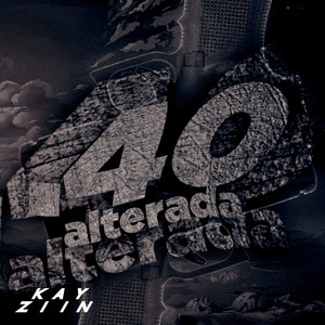 .40 Alterada (Explicit)