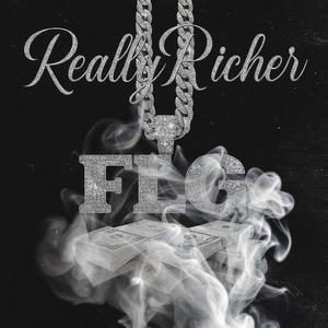 Really Richer (Explicit)
