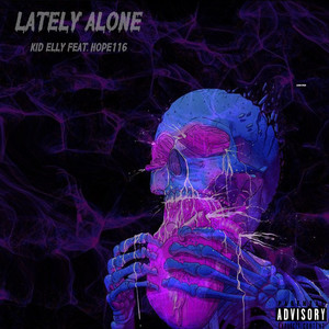 Lately Alone (Explicit)