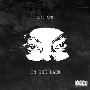 In The Dark (Explicit)