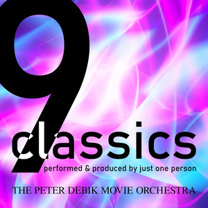 9 Classics (Performed and Produced By Just One Person)