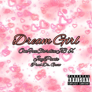 Dream Girl (Explicit)