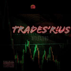 Trades'R'Us (Explicit)