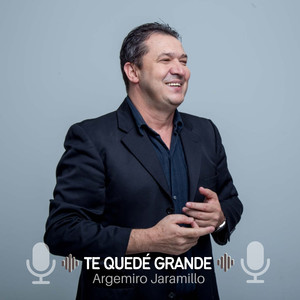 Te Quedé Grande
