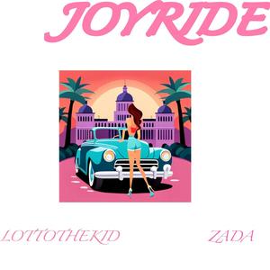 Joyride (feat. Zada)