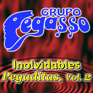 Inolvidables Pegaditas, Vol. 2 (Remix)