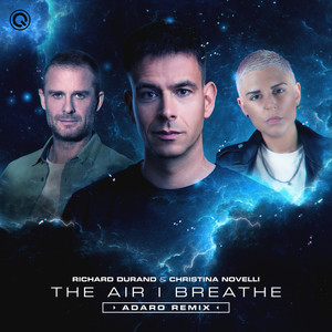 The Air I Breathe (Adaro Remix Extended Mix)
