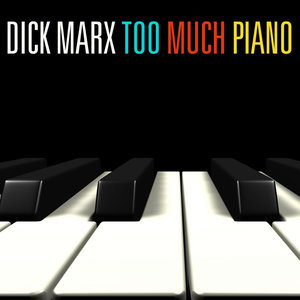 Too Much Piano