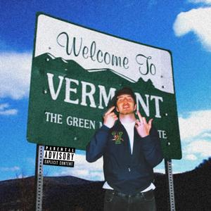 Vermont (Explicit)