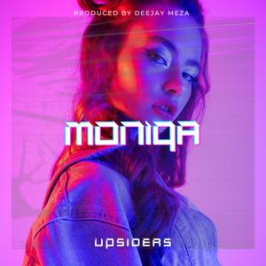 Moniqa (feat. Upsiders) (Explicit)