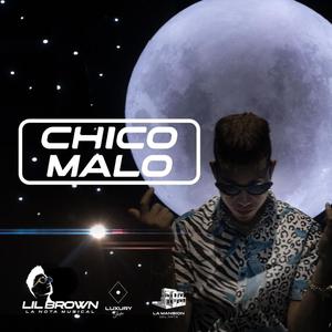 Chico Malo Bad Boy (Explicit)
