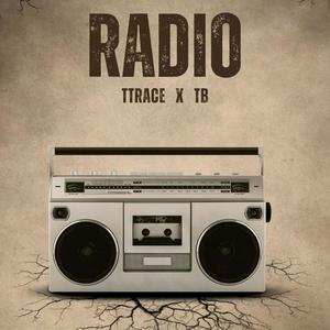 Radio (feat. TB) (Explicit)
