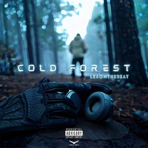 Cold Forest (Explicit)