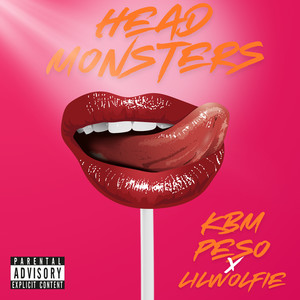 Head Monster (Explicit)