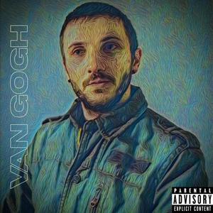 Van Gogh (Explicit)