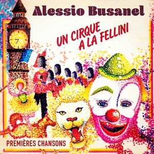 Un cirque à la Fellini