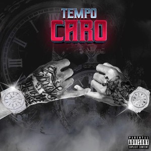 Tempo Caro (Explicit)