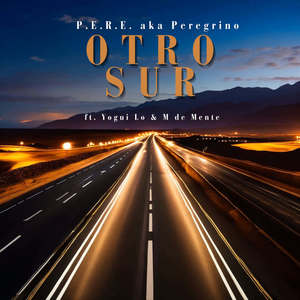 Otro Sur (feat. Yogui Lo & M de Mente) (Explicit)