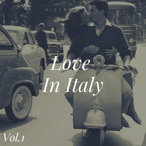 Love In Italy - Vol.1